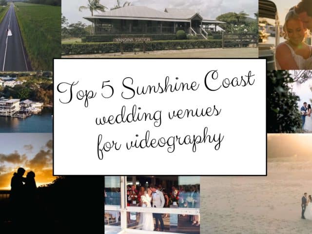 Top 5 Wedding Venues on the Sunshine Coast
